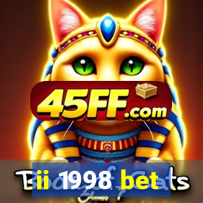 ii 1998 bet